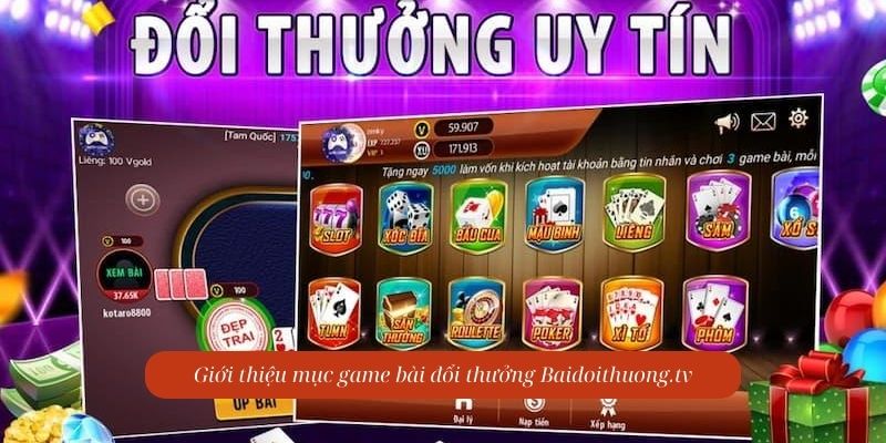 Giới thiệu mục game bài đổi thưởng Baidoithuong.tv