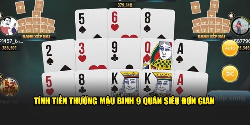 Tính tiền thưởng mậu binh 9 quân siêu đơn giản 